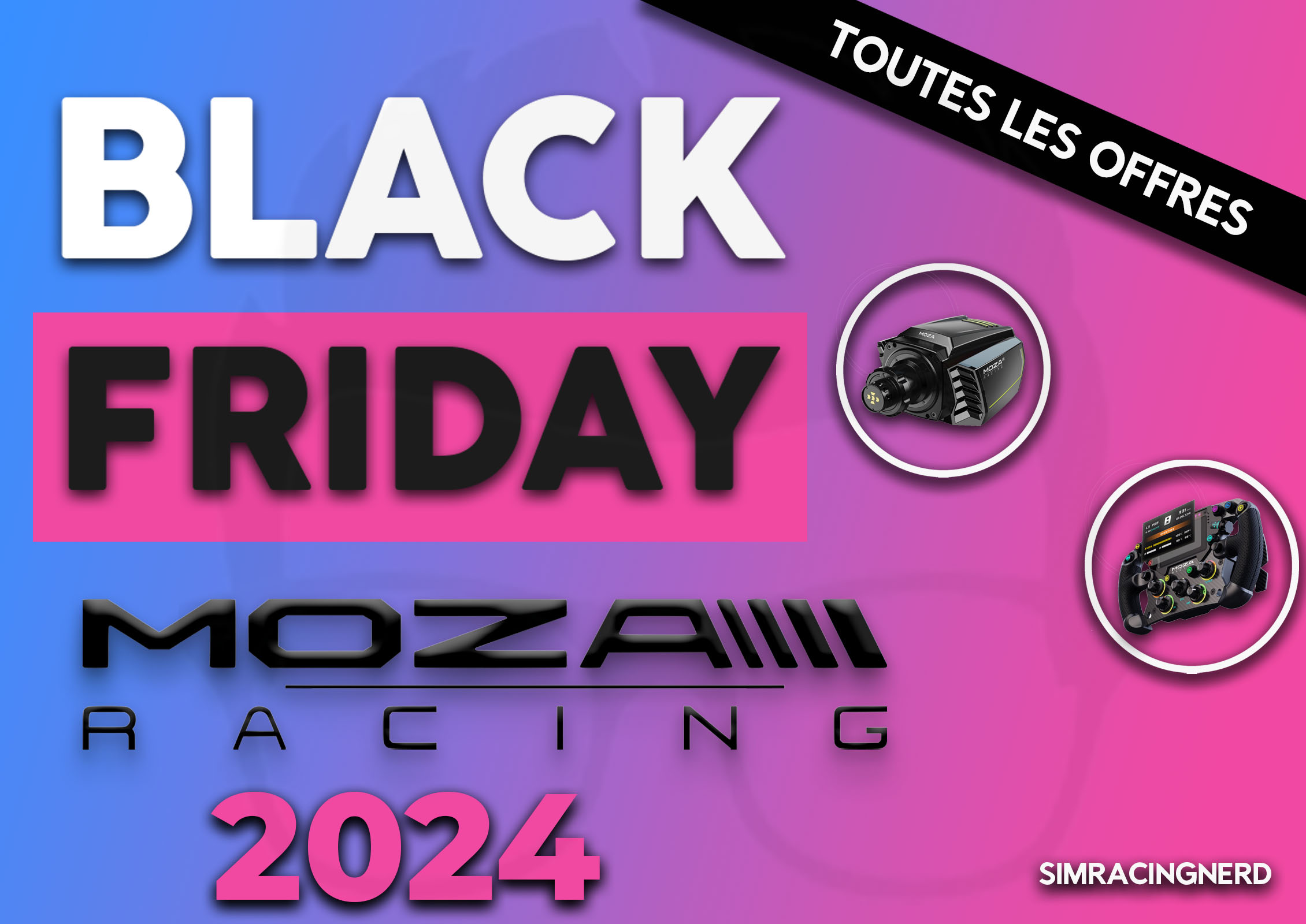 Black friday 2024 chez Moza Racing toutes les offres