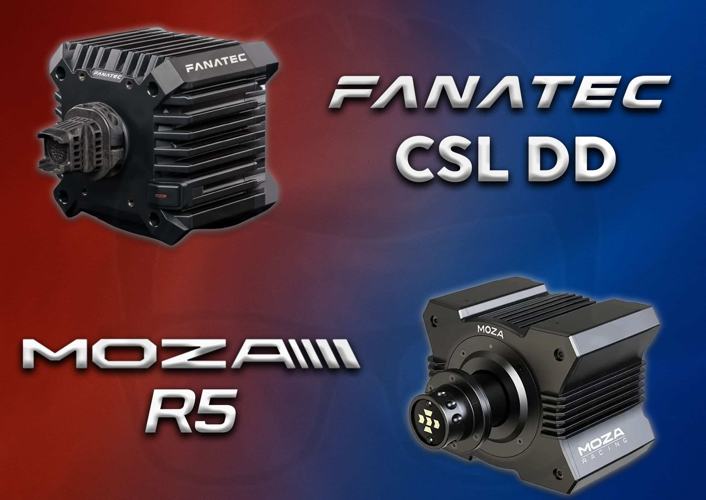 Fanatec csl dd ou moza r5 le meilleur choix de base pour le sim racing